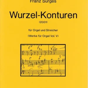 Wurzel-Konturen (2001) -für Orgel und Streicher- Sonderangebot