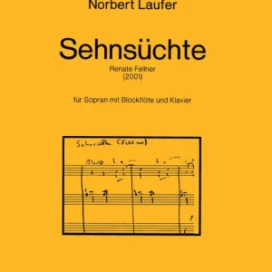 Sehnsüchte (2001) (für Sopran mit Blockflöte und Kla Top-Seller