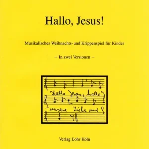 Finale Aktion Hallo Jesus für Soli, Darsteller, Kinderchor,