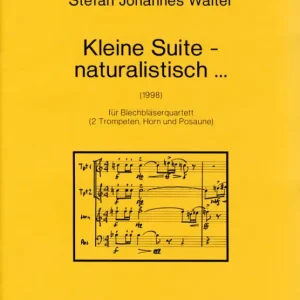 Bestseller Walter, Stefan Johannes Kleine Suite - naturalistisch ... für Blechb