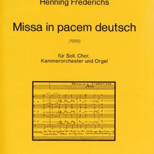 Top-Seller Missa in pacem deutsch (1999) -nach Texten der O