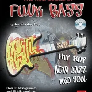 Zertifiziert The new sound of funk bass (+CD)