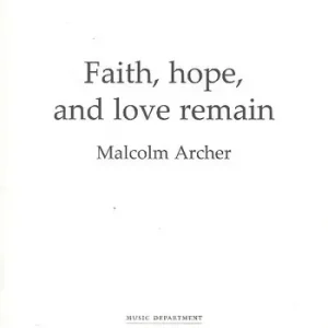 Sichere Zahlung Faith, Hope and Love remain for mixed chorus