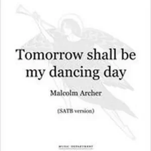 Tomorrow shall be my Dancing Day Neue Ware