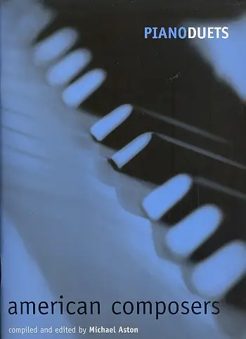 Ausverkauf Piano Duets - American Composers