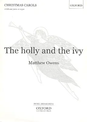 The Holly and the Ivy for mixed chorus Neuheit