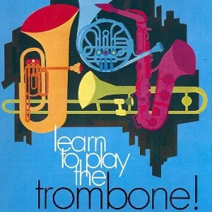 Wochenendangebot Learn to play the Trombone vol.2