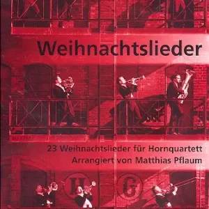 Weihnachtslieder für 4 Hörner Preisreduziert