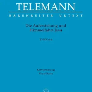 Preis Gesenkt Die Auferstehung und Himmelfahrt Jesu TWV6:6