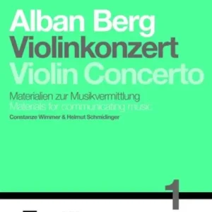 Alban Berg - Violinkonzert Materialien Garantierte Lieferung