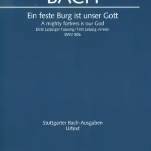 Ein feste Burg ist unser Gott (Erste Leipziger Fassung, Rekonstruktion Nur Für Kurze Zeit