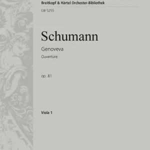 Garantierte Lieferung Ouvertüre zur Oper Genoveva op.81