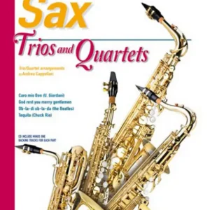Anthology - Sax Trios and Quartets (+CD) Must-Have