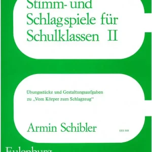 Zertifiziert Schlag- und Stimmspiele für Schulklassen Band 2