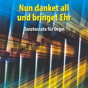 Nun danket all und bringet Ehr Sofort Bestellen