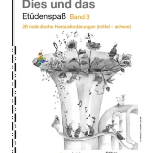 Must-Have Dies und das - Etüdenspaß Band 3