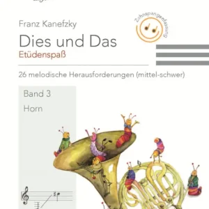 Dies und das - Etüdenspaß Band 3 (Zahnspangenfassung) Neu