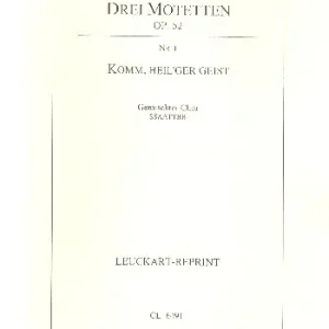 3 Motetten op.52,1 Komm heil'ger Geist Top-Seller