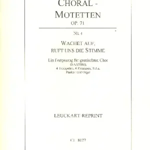 Wachet auf ruft uns die Stimme op.71,4 Neu Im Sortiment