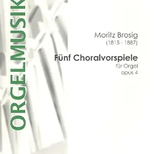 5 Choralvorspiele op.4 Neu Im Sortiment