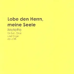 Sonderaktion Lobe den Herrn meine Seele op.88