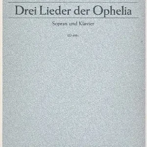 Drei Lieder der Ophelia Preisknaller