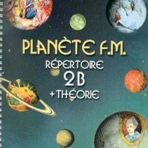 Top-Seller Planète F.M. vol.2B - répertoire et théorie