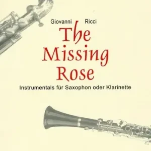 Preisknaller The Missing Rose Instrumentals