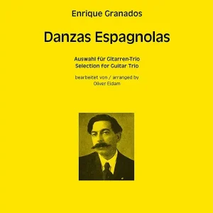 Danzas espagnolas (Auswahl) für 3 Gitarren Aktuell