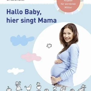 Kostenfreie Lieferung Hallo Baby, hier singt Mama (+CD)