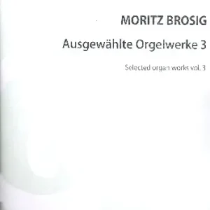 Ausgewählte Orgelwerke Band 3 Billig