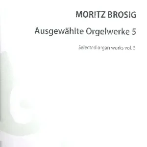 Nur Für Kurze Zeit Ausgewählte Orgelwerke Band 5