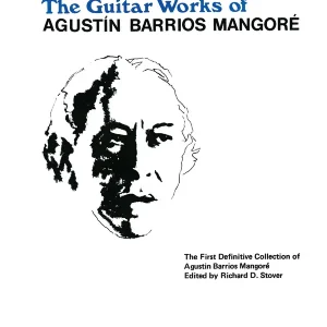 Kracherpreis The Guitar Works of Agustin Barrios Mangore vol.1