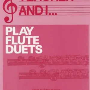 Knallerangebot Teacher and I play Flute Duets vol.1