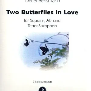 2 Butterflies in Love für 3 Saxophone Billig