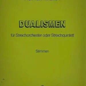 Direkt Vom Hersteller Dualismen für Streichorchester