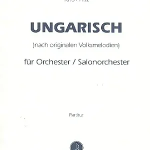 Knallerangebot Ungarisch für Orchester (Salonorchester)