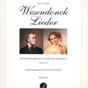 Begrenztes Angebot Wesendonck Lieder WWV91