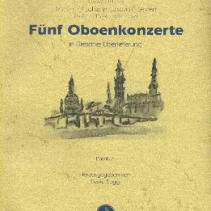 Preis Gesenkt 5 Oboenkonzerte in Dresdner Überlieferung