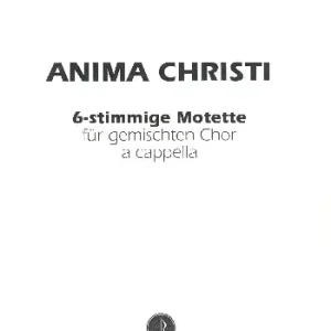 Schneller Versand Anima Christi für gem Chor a cappella