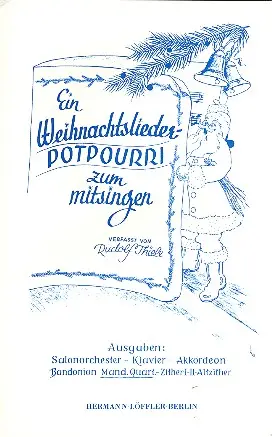 Ein Weihnachtslieder-Potpourri zum Mitsingen Kostenfreie Lieferung