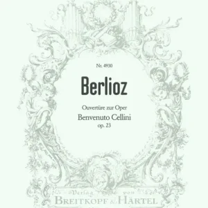 Echt Benvenuto Cellini op.23 - Ouvertüre