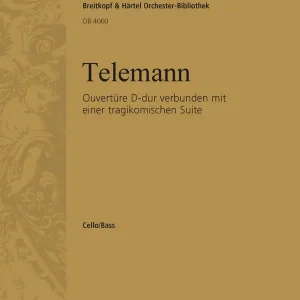 Super-Preis Ouvertüre D-Dur verbunden mit einer tragikomischen Suite