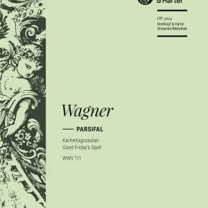 Sofort Bestellen Karfreitagszauber WWV 111