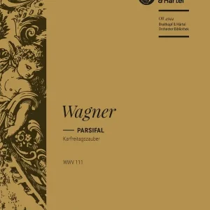 Geprüft Karfreitagszauber WWV 111