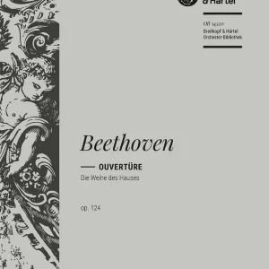 Bestpreis Die Weihe des Hauses op. 124 - Ouvertuere