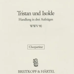 Tristan und Isolde WWV 90 Billig