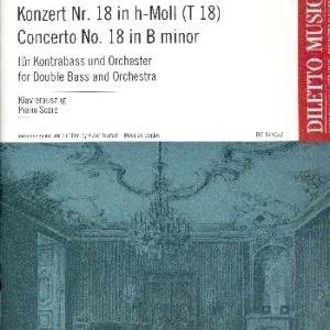 Konzert h-Moll Nr.18 T18 für Kontrabass und Orchester Preisreduziert
