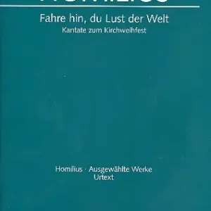 Fahre hin du Lust der Welt HoWVII.172 Nur Heute