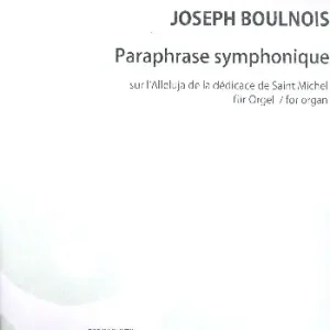 Paraphrase symphonique sur l'Alleluja de la dédicace de Saint Michel Bestseller